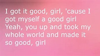 Good Girl | Dustin Lynch Lyrics - YouTube