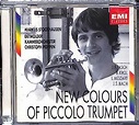 New Colours of Piccolo Trumpet - Markus Stockhausen, Johann Friedrich ...