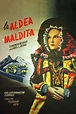 La aldea maldita (1942) - Florían Rey | Synopsis, Characteristics ...