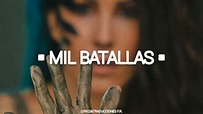 Malú - Mil batallas (Letra/Lyrics) - YouTube