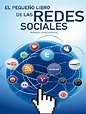 -El-Pequeno-Libro-de-las-Redes-Sociales.pdf | Facebook | Servicio de ...