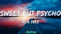 Sweet but Psycho (LETRA/LYRIC) - Ava Max - YouTube
