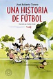 Historia Del Futbol Para Niños De Primaria - Hay Niños