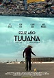 Feliz Año Tijuana | Strand Releasing