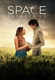 The Space Between Us (2017) | Kaleidescape Movie Store
