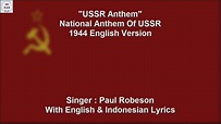 USSR Anthem - 1944 English Version - Paul Robeson - With Lyrics - YouTube