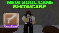 NEW Soul Cane Showcase - King Legacy - YouTube
