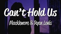 Macklemore & Ryan Lewis - Can't Hold Us (Lyrics) ft. Ray Dalton - YouTube