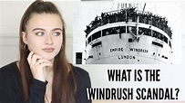 WHAT IS THE WINDRUSH SCANDAL? | A HISTORY SERIES - YouTube