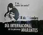 hoy se celebra "El Día Internacional del Migrante" 18 de diciembre ...