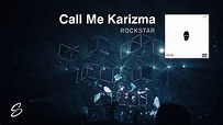 Call Me Karizma - Rockstar - YouTube