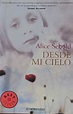 DESDE MI CIELO ALICE SEBOLD LIBRO PDF