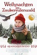 Weihnachten im Zaubereulenwald (2018) | Film, Trailer, Kritik