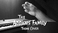 The Addams Family (1964) - Theme Song (Instrumental Cover) - YouTube