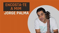 Como tocar a "Encosta-te a Mim" (JORGE PALMA) na Guitarra - YouTube