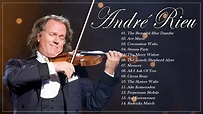 The Very Best Of André Rieu ♫♫ ️🎵🎶 André Rieu Greatest Hits Full Album ...