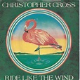 Christopher Cross - Ride Like The Wind | Releases | Discogs