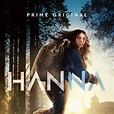 "Hanna": Neuer Trailer zur "Wer ist Hanna?"-Serie - Serienadaption ...