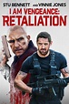 I Am Vengeance: Retaliation DVD Release Date | Redbox, Netflix, iTunes ...