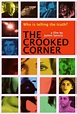 The Crooked Corner (2005) - FilmAffinity
