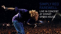 Simply Red - Live In Concert At Sydney Opera House (Full Concert) - YouTube