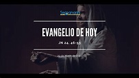 EVANGELIO 29 DE MAYO - YouTube