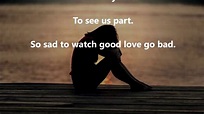 So Sad (to Watch Good Love Go Bad) THE EVERLY BROTHERS (with lyrics ...