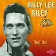Red Hot by Billy Lee Riley on Amazon Music - Amazon.com