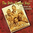 The Delta Rhythm Boys - Masters Of Hip Harmony (CD) - Amoeba Music