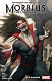 Morbius Vol. 1: Old Wounds (Trade Paperback) | Comic Issues | Comic ...