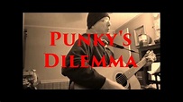 Punky's Dilemma - YouTube