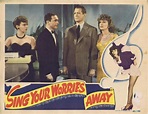 Sing Your Worries Away (1942)