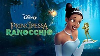 Guarda La Principessa e il Ranocchio | Film completo| Disney+