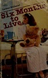 Six months to live by Lurlene McDaniel | Open Library