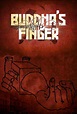 Buddha's Little Finger (2015) - IMDb