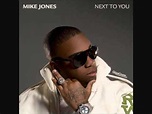 Mike Jones Next To You - YouTube