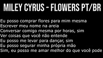 Miley Cyrus - Flowers (Letra PT/BR) Tradução - YouTube