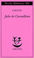 Julie de Carneilhan by Colette | Goodreads