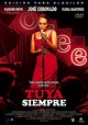 Tuya siempre (2007) - Película eCartelera
