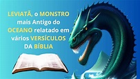 Leviatã na Bíblia: O Monstro do Caos ele EXISTE veja os relatos na ...