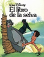 El Libro De La Selva by batmanmora - Issuu
