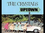 The CRYSTALS - Uptown / He's A Rebel - stereo - YouTube