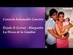 Corazón indomable dejalo ir - YouTube