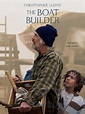 The Boat Builder (2015) - Rotten Tomatoes