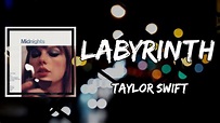 Taylor Swift - Labyrinth (Lyrics) - YouTube