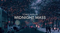 Tom Chaplin - Midnight Mass - YouTube