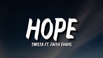 Twista - Hope (Lyrics) ft. Faith Evans (Tiktok Song) Though I'm hopeful ...