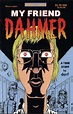 Do not eat before reading this - My Friend Dahmer | Comic books art ...
