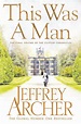 This Was a Man (The Clifton Chronicles Book 7) (English Edition ...