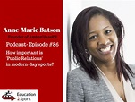 Episode #86 Anne-Marie Batson: How important is ‘Public Relations’ in ...